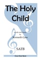 The Holy Child SATB choral sheet music cover
